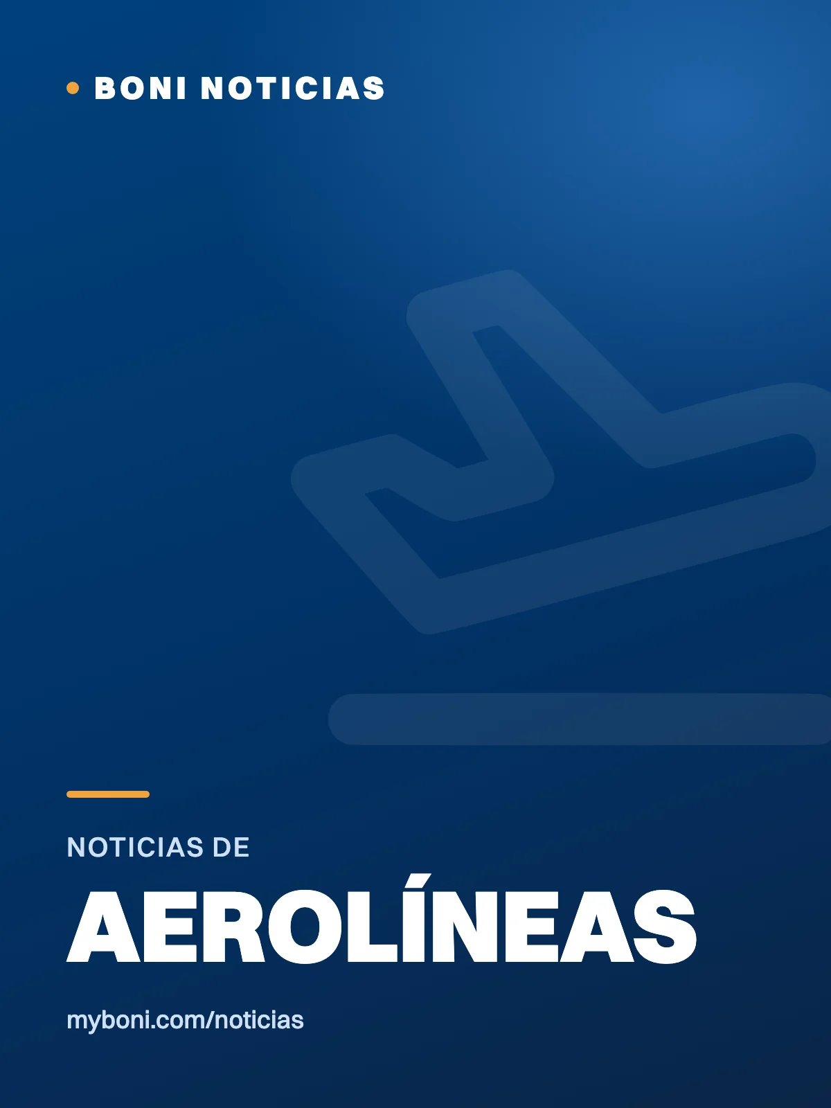 Imagen provisional de Boni Noticias: Aerolíneas