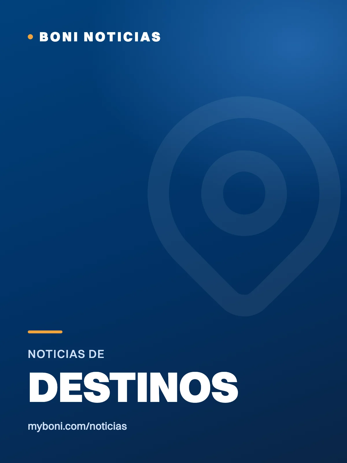 Imagen provisional de Boni Noticias: Destinos